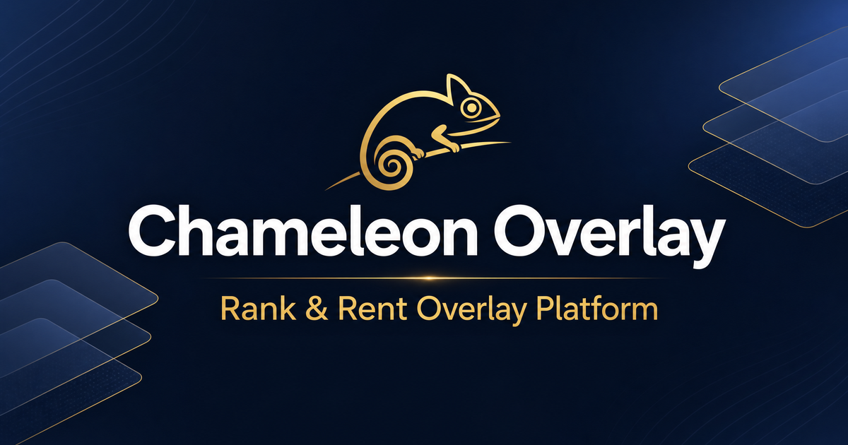 Chameleon Overlay — Rank & Rent Overlay Platform